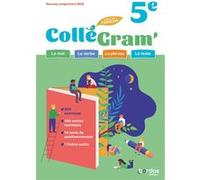 ColléGram' - Français 5e - 2026 - Cahier - élève Isabelle-Marie Franchet (Directeur éditorial), Emmanuelle Toudic (Directeur éditorial), Amélie Archenault (Auteur), Bénédicte Le Doré (Auteur), Anne-Ca