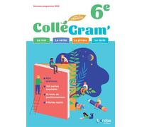 ColléGram' - Français 6e - 2025 - Cahier - élève - Isabelle-Marie Franchet - Bordas - broché - Scolaire / Universitaire