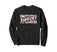 Collègue Humoristique Humour Travail Soutien émotionnel collègue Sweatshirt