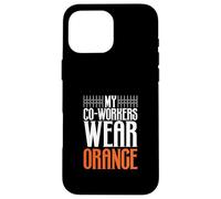 Collègues Orange - l'humour pour Les fonctionnaires Coque pour iPhone 16 Pro Max