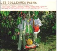 Collègues Pasha, Les - Les Collègues Pasha