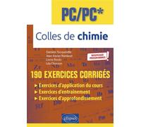 Colles de Chimie - PC/PC* - Programme 2022 190 exercices corrigés - Damien Tocqueville - Ellipses - broché - Scolaire / Universitaire