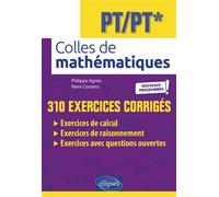 Colles de Mathématiques - PT/PT* - Programme 2022 - Philippe Agnès - Ellipses - broché - Scolaire / Universitaire