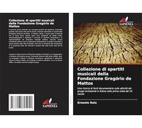 Collezione di spartiti musicali della Fondazione Gregório de Mattos: Una ricerca di fonti documentarie sulle attività dei gruppi orchestrali in Bahia nella prima metà del XX secolo