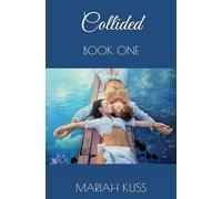 Collided: BOOK ONE