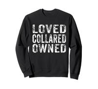 Collier aimé possédé BDSM Fétichiste Bondage Dom Sub Maîtresse Sweatshirt