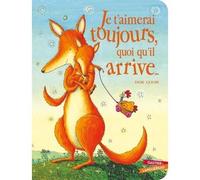 Je T'aimerai Toujours Quoi Qu'il Arrive