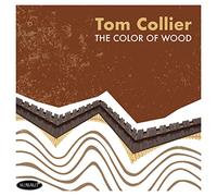 Collier, Tom - Color of Wood