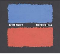 Colligan, George - Nation Divided