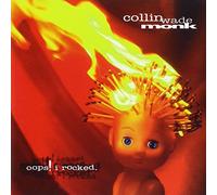 Collin Monk Wade - Oops I Rocked