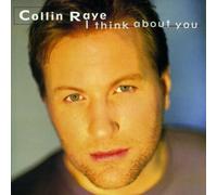 Collin Raye - I Think About You