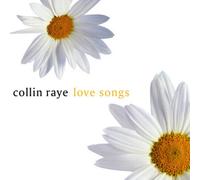 Raye, Collin - Love Songs