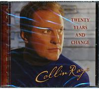 Collin Raye - Twenty Years and Change
