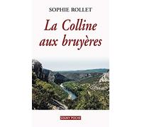 Colline aux Bruyères (La)