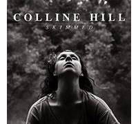 COLLINE HILL .SKIMMED