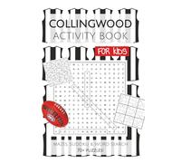 Collingwood Football Club Activity Book FOR KIDS: Puzzles, Activities, Mazes, Sudoku and Word Searches with Easy to Read Print about the Collingwood ... Gifts for Birthday, Vacations and Holidays