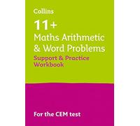 Collins 11+ - 11+ Maths Arithmetic And Word Problems Support And Practice Workbook