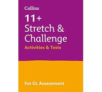 Collins 11+ - 11+ Stretch And Challenge Activities And Tests