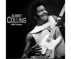 Collins, Albert - Cold Tremors