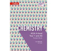 Collins Aqa A-Level Science - Aqa A-Level Chemistry Year 1 And As Student Book