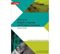 Collins Aqa GCSE English Language and English Literature -- Aqa GCSE English Language and English Literature: Teacher Guide