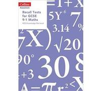 Collins Assessment e Recall Tests for GCSE 9-1 Maths: KS3 knowledge retrieval - [Version Originale] Inconnu (Auteur)