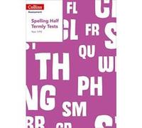 Collins Assessment e Year 1/P2 Spelling Half Termly Tests - [Version Originale] Inconnu (Auteur)