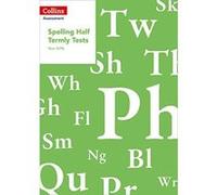 Collins Assessment e Year 5/P6 Spelling Half Termly Tests - [Version Originale] Inconnu (Auteur)