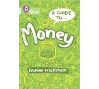 Collins Big Cat - A Guide To: Money