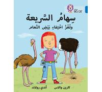 Collins Big Cat Arabic - Speedy Siham And The Missing Ostrich Eggs: Level 16