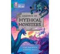 Collins Big Cat - Legends Of Mythical Monsters