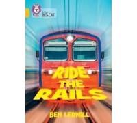 Collins Big Cat - Ride The Rails