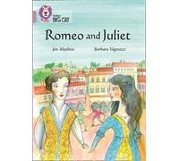 Collins Big Cat Romeo and Juliet: Band 18/Pearl by Jon Mayhew(2015-09-01)