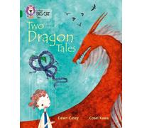Collins Big Cat -- Tales of Two Dragons : Band 15/Emerald