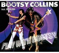 Collins, Bootsy - Play With Bootsy - Maxi CD