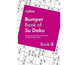 Collins Bumper Book of Su Doku book 3: 300 Su Doku Puzzles