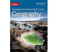 Collins Cambridge as and a Level - Cambridge as and a Level Geography Student Book