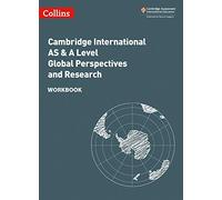 Collins Cambridge International As & A Level - Cambridge International As & A Level Global Perspectives And Research Workbook