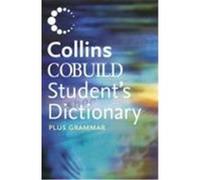 COLLINS COBUILD STUDENT'S DICTIONARY PLUS GRAMMAR -- (Auteur)