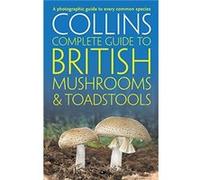 Collins Complete British Mushrooms and Toadstools by Barry Hughes Paperback Book Paul Sterry (Auteur)