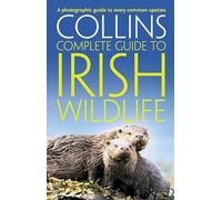 Collins Complete Irish Wildlife