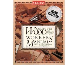 Collins Complete Woodworker's Manual