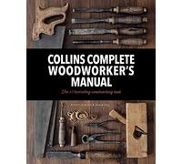 Collins Complete Woodworker's Manual « l'emballage peut varier »