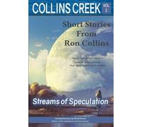 Collins Creek, Vol 2