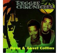 Collins, Dave & Ansel - Reggae Chronicles : Dave & Ansel Collins