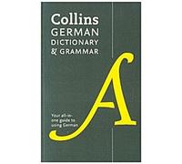 Collins Dictionaries : Collins German Dictionary and Grammar : Deux livres en un