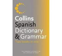 Collins Dictionary and Grammar - Collins Spanish Dictionary and Grammar Collins Dictionary (Auteur)