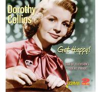 Collins, Dorothy - Get Happy-Star of. [Import]