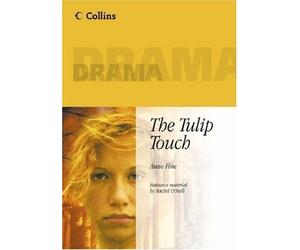 Collins Drama - The Tulip Touch by Fine, Anne published by Collins Educational (2002)