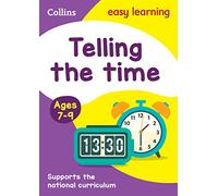 Collins Easy Learning Age 7-11 -- Telling Time Ages 7-9: New Edition